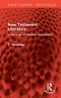 New Testament Literature: the Light of Modern Scholarship