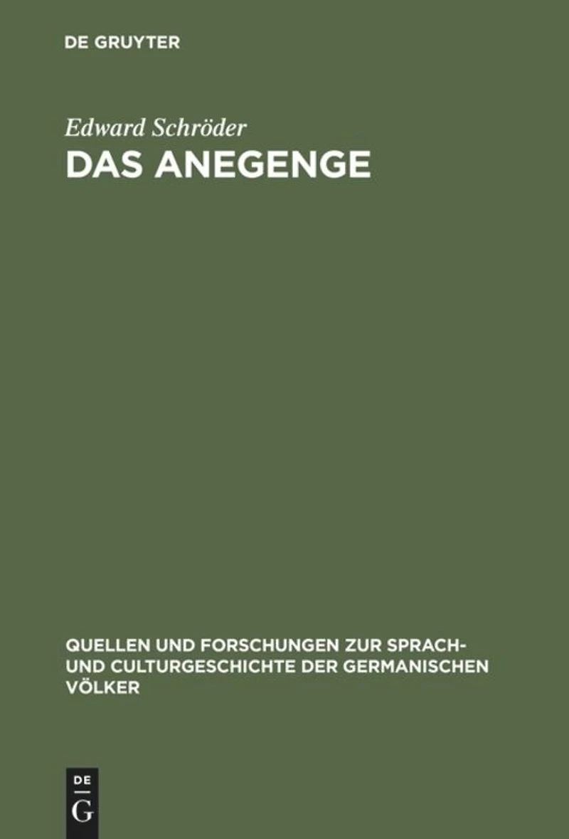 Quellen und Forschungen zur Sprackh- Culturgeschichte der germanischen Völker