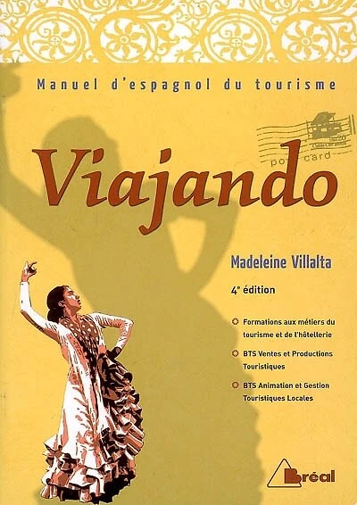 Viajando: manuel d'espagnol du tourisme