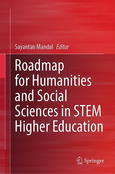 Roadmap for Humanities and Social Sciences STEM Higher Education