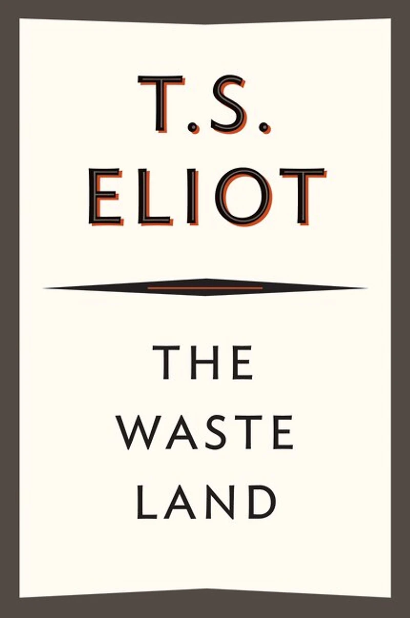 The Waste Land: 75th Anniversary Edition