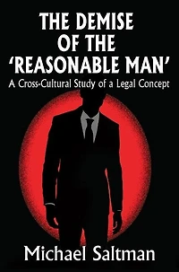 the Demise of Reasonable Man: a Cross-Cultural Study Legal Concept