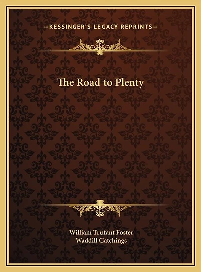 The Road to Plenty