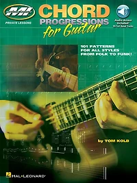 Chord Progressions For Guitar: Private Lessons Series