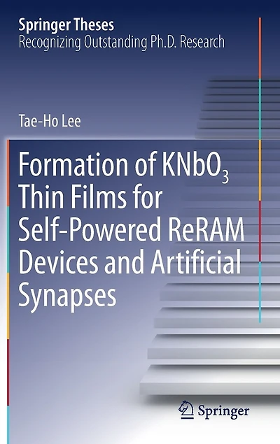Formation Of Knbo3 Thin Films For Self-powered Reram Devices And Artificial Synapses