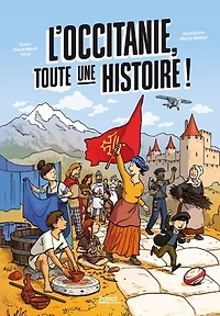 L' Occitanie, toute une histoire !