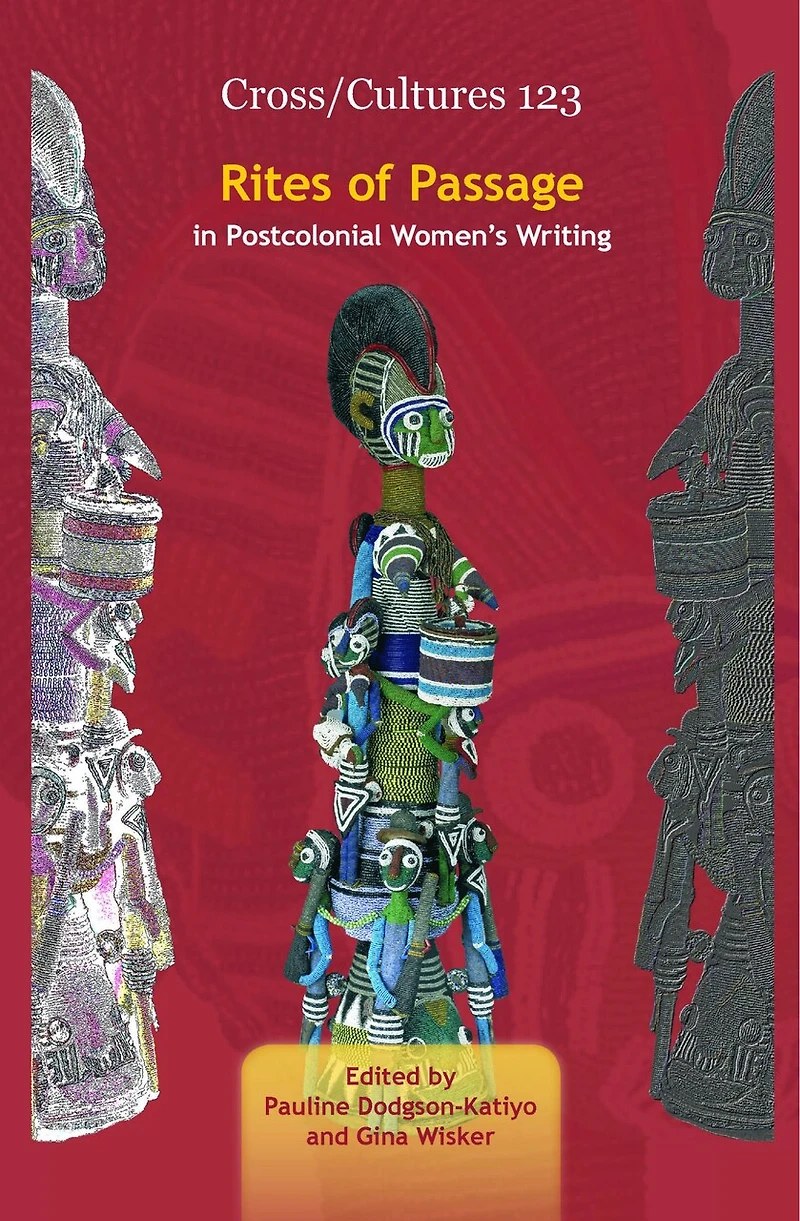 Rites of Passage in Postcolonial Women's Writing