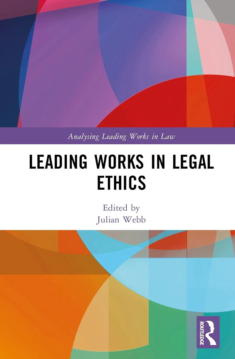 Leading Works Legal Ethics