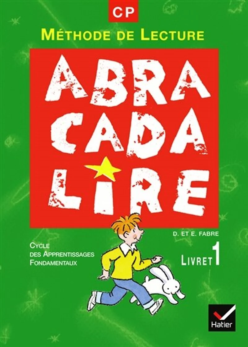 Abracadalire : lecture CP : manuel, Vol. 1