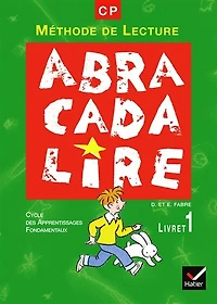 Abracadalire : lecture CP : manuel, Vol. 1