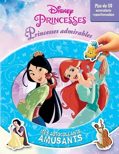 Disney Princesses — Princesses admirables