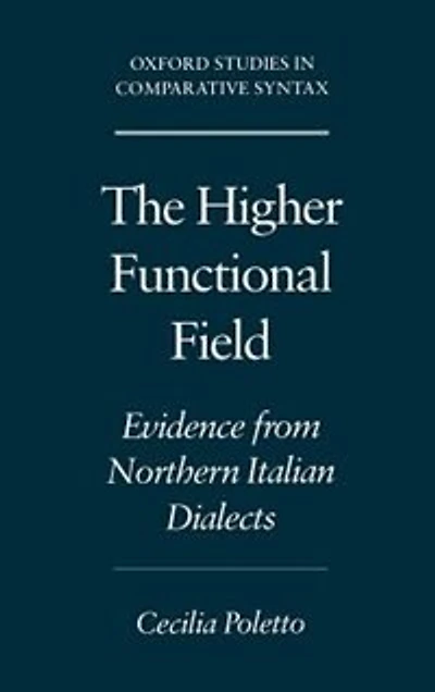The Higher Functional Field: Evidence from Northern Italian Dialects