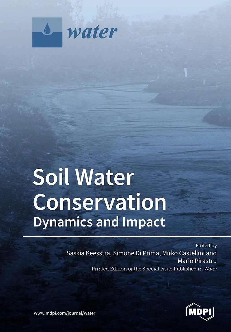 Soil Water Conservation: Dynamics and Impact