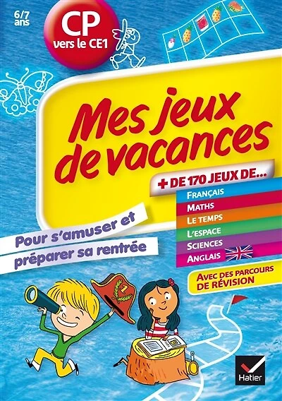 Mes jeux de vacances CP vers le CE1, 6-7 ans