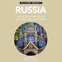 Russia - Culture Smart!: The Essential Guide to Customs &