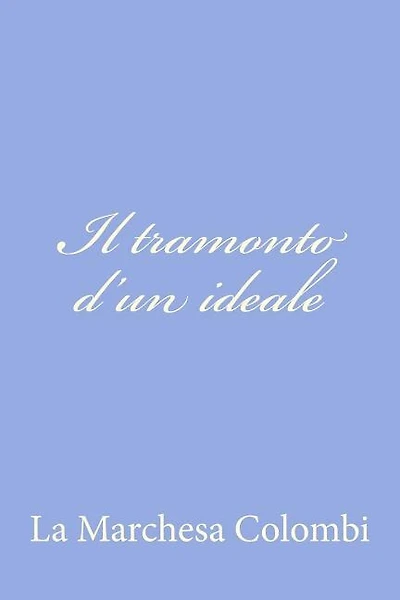 Il tramonto d'un ideale