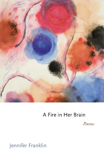A Fire Her Brain: Poems