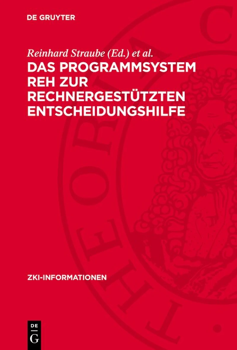 Das Programmsystem REH zur rechnergestützten Entscheidungshilfe