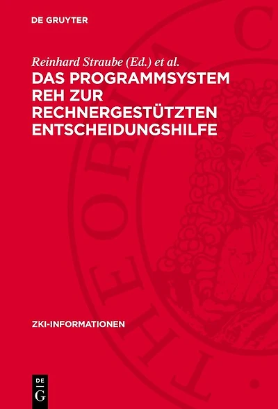 Das Programmsystem REH zur rechnergestützten Entscheidungshilfe