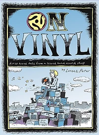 On Vinyl: First Hand Tales From A Second Hand Record Shop