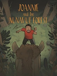 Joannie and the Nunavut Forest: English Edition