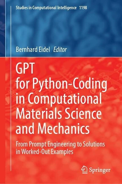GPT for Python-Coding Computational Materials Science and Mechanics: From Prompt Engineering to Solutions Worked-Out Examples