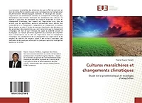 Cultures maraîchères et changements climatiques: Etude de la problématique et stratégies d'adaptation