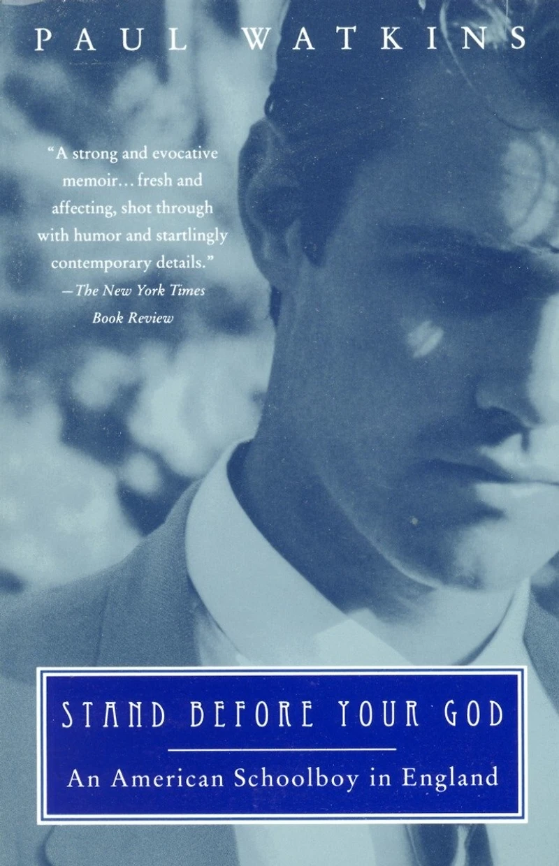 Stand Before Your God: An American Schoolboy England