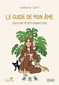 Le guide de mon âme: journal d'introspection
