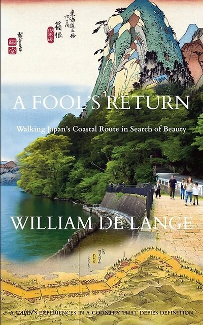 A Fool's Return: Walking Japan's Coastal Route in Search of Beauty