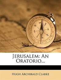 Jerusalem: An Oratorio