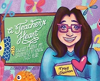 A Teacher's Heart: What I Want My Students to Know This Year