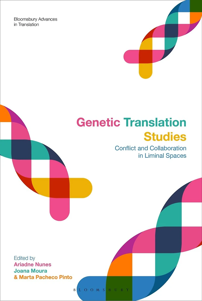 Genetic Translation Studies: Conflict And Collaboration Liminal Spaces