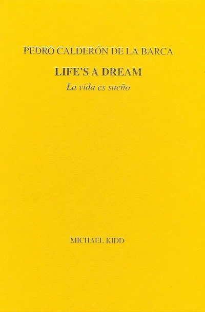 Calderon: Life's A Dream