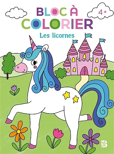 Bloc à colorier : Les licornes: Les licornes