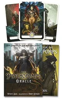 The Psychopomps Oracle: From Darkness to Light with Soul Guides