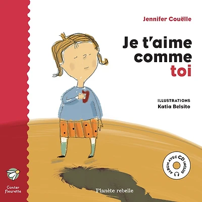 Je t'aime comme toi  [avec CD]