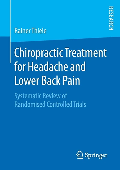 Chiropractic Treatment For Headache And Lower Back Pain: Systematic Review Of Randomised Controlled Trials