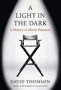 A Light the Dark: History of Movie Directors
