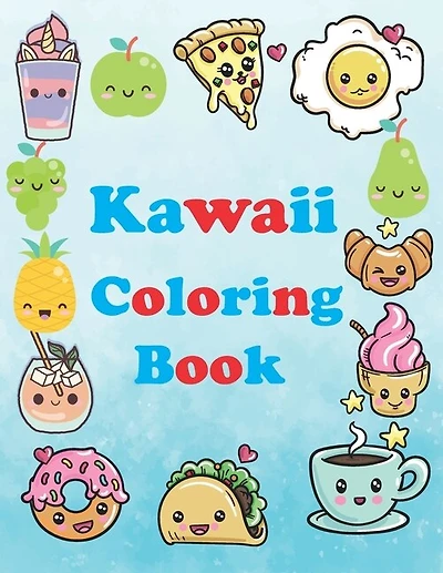 Kawaii Coloring Book: birthday gift for kids