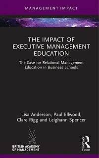 The Impact of Executive Management Education: Case for Relational Education Business Schools