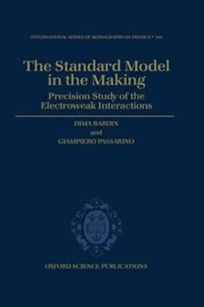 The Standard Model in the Making: Precision Study of the Electroweak Interactions