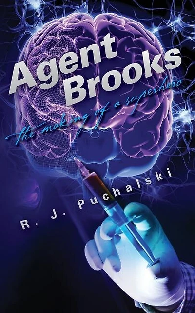 Agent Brooks: The Making of a Superhero