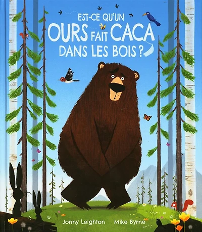 Est-ce Qu'un Ours Fait Caca Dans Les Bois ?