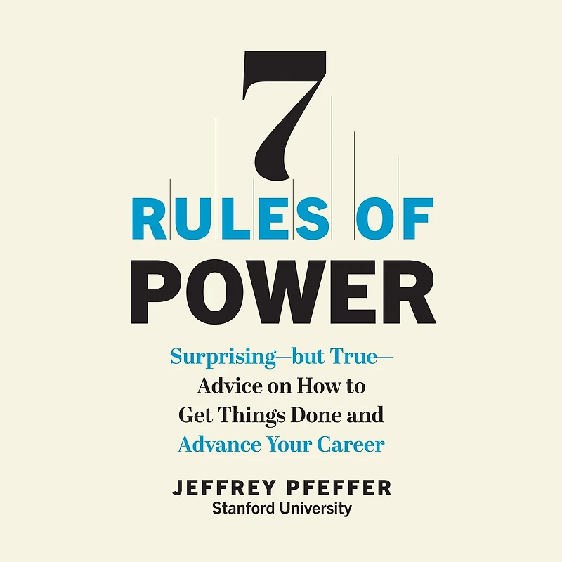 7 Rules of Power: Surprising