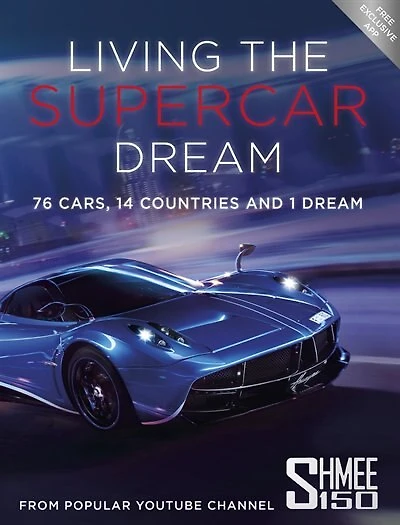 Living The Supercar Dream: 76 Cars, 14 Countries And 1 Dream
