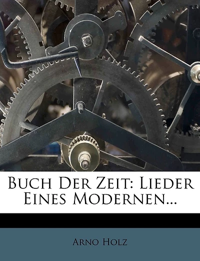 Buch der Zeit.: Lieder Eines Modernen...