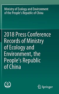 2018 Press Conference Records of Ministry Ecology and Environment, the People's Republic China