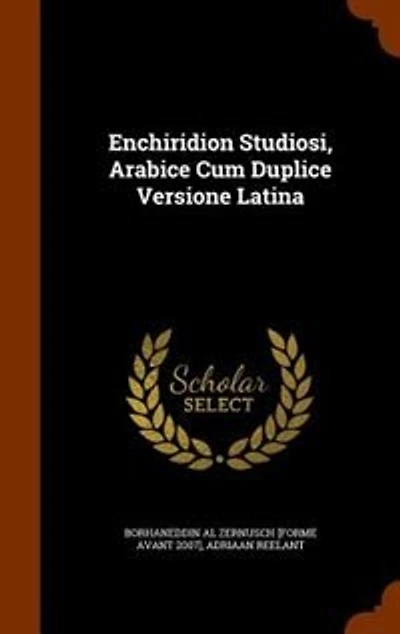 Enchiridion Studiosi, Arabice Cum Duplice Versione Latina