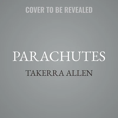 Parachutes: Book Two: The Glide